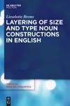 book: Layering of Size and Type Noun Constructions in English