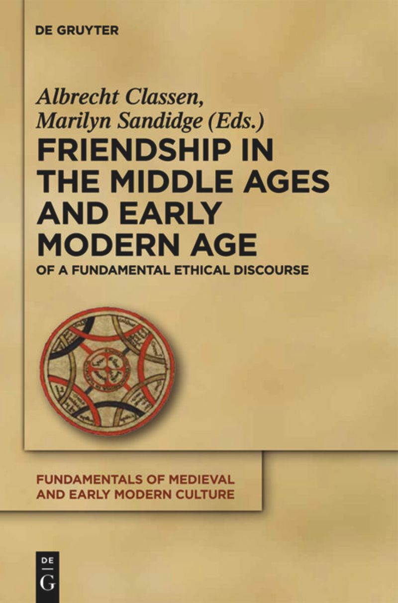 book: Friendship in the Middle Ages and Early Modern Age