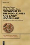 book: Friendship in the Middle Ages and Early Modern Age