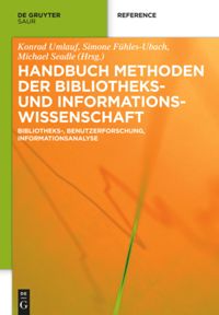 book: Handbuch Methoden der Bibliotheks- und Informationswissenschaft
