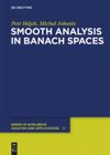 book: Smooth Analysis in Banach Spaces