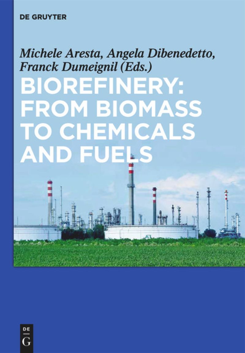 book: Biorefinery: From Biomass to Chemicals and Fuels