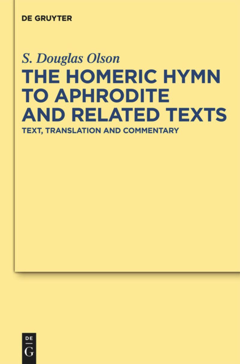 book: The "Homeric Hymn to Aphrodite" and Related Texts