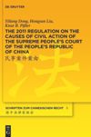 book: The 2011 Regulation on the Causes of Civil Action of the Supreme People's Court of the People's Republic of China
