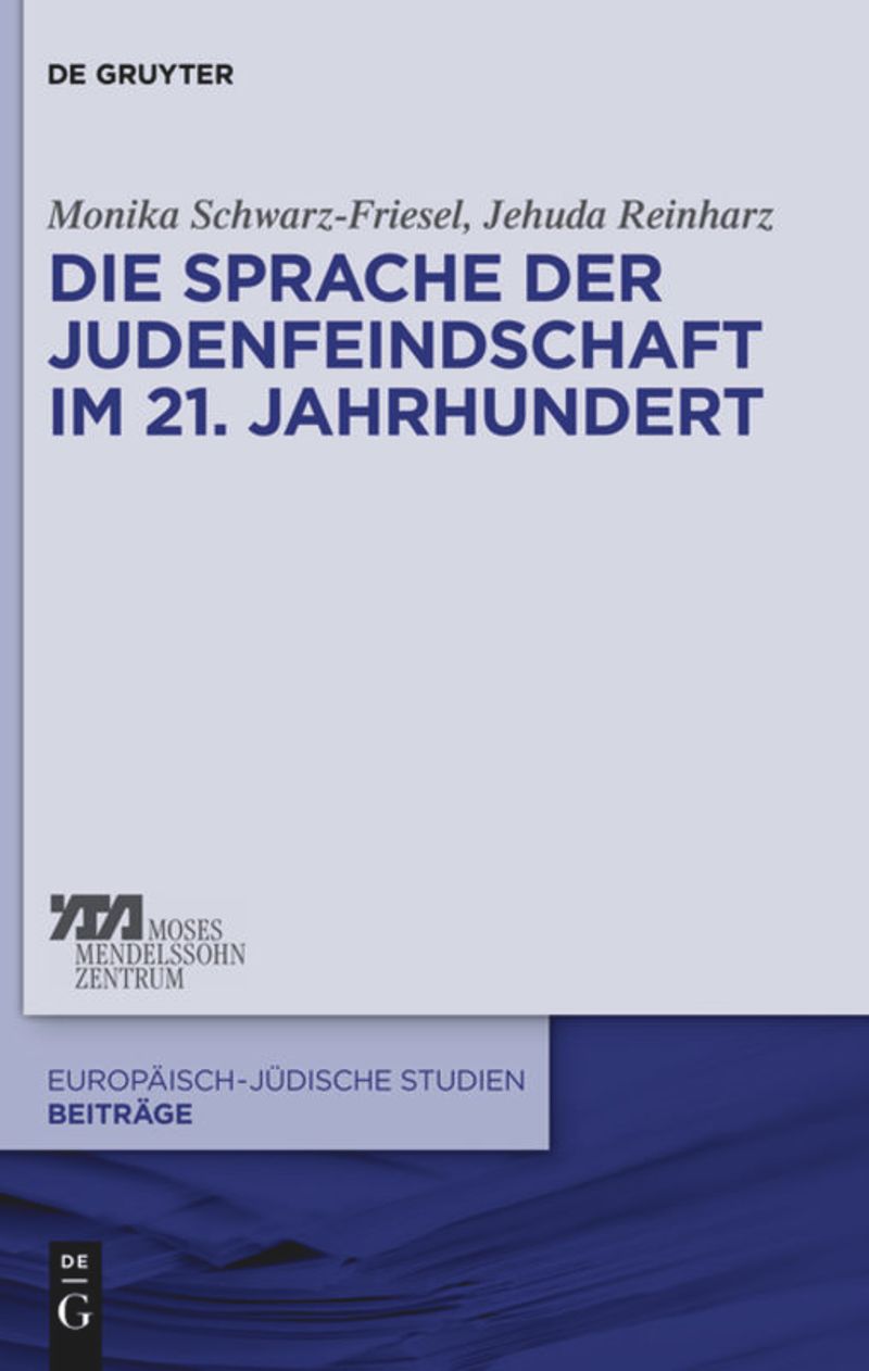book: Die Sprache der Judenfeindschaft im 21. Jahrhundert