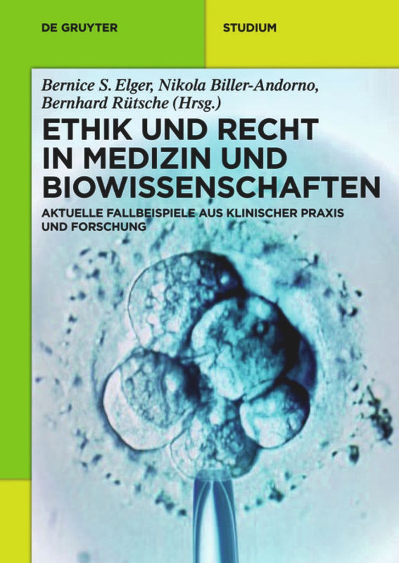 book: Ethik und Recht in Medizin und Biowissenschaften
