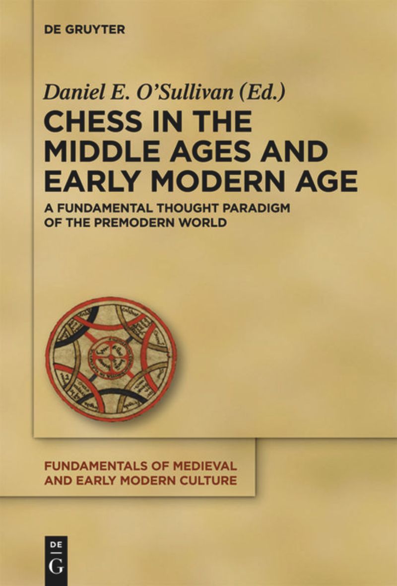 book: Chess in the Middle Ages and Early Modern Age