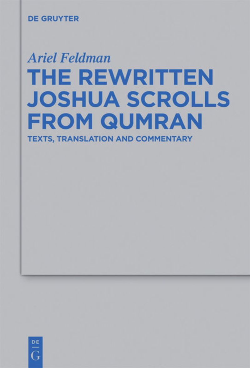 book: The Rewritten Joshua Scrolls from Qumran