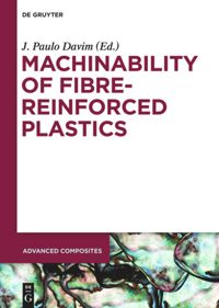 book: Machinability of Fibre-Reinforced Plastics