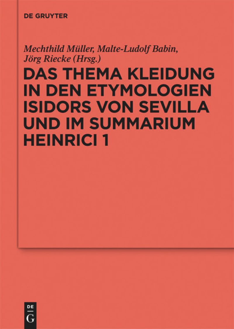 book: Das Thema Kleidung in den Etymologien Isidors von Sevilla und im Summarium Heinrici 1