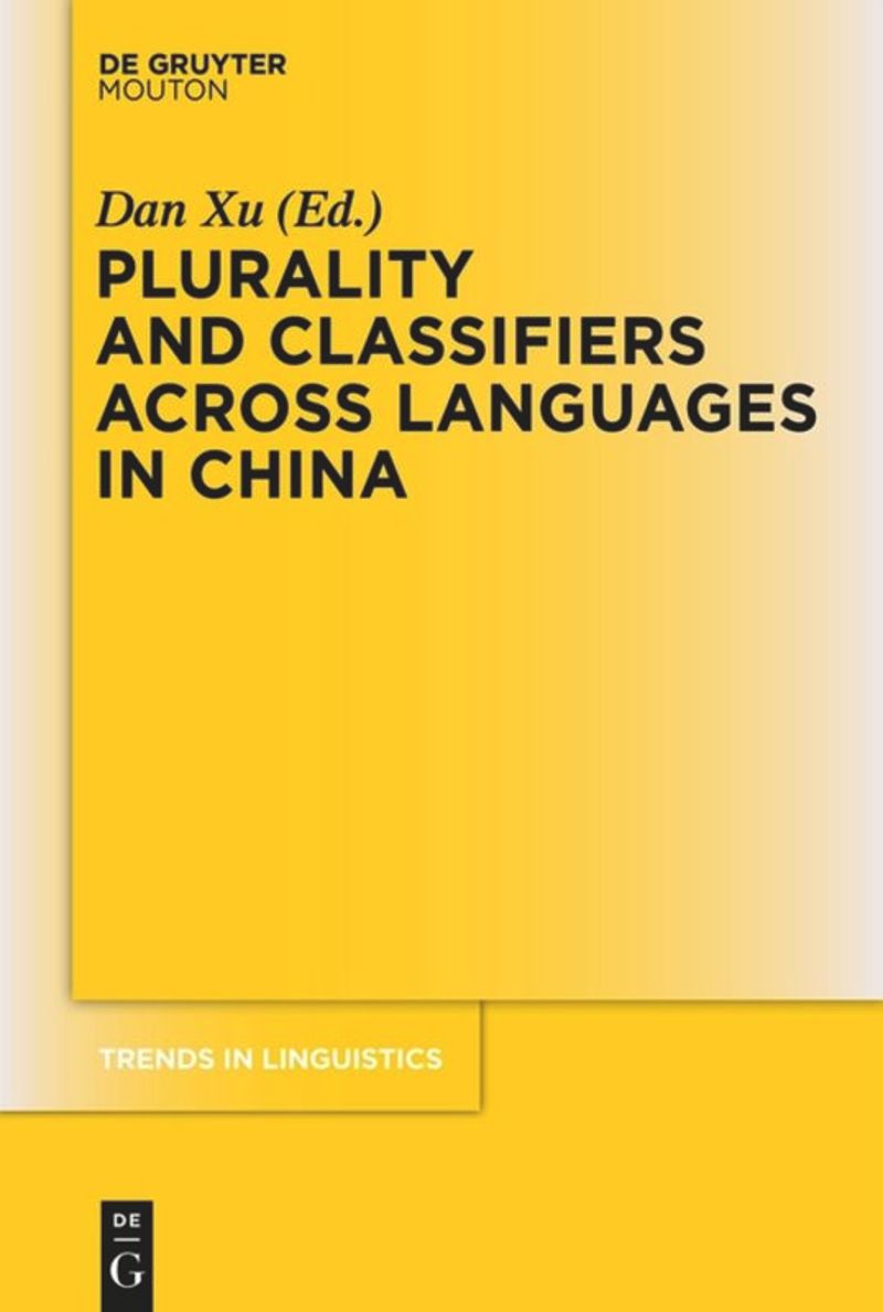 book: Plurality and Classifiers across Languages in China
