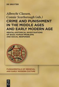 book: Crime and Punishment in the Middle Ages and Early Modern Age