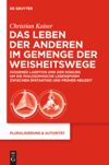 book: Das Leben der Anderen im Gemenge der Weisheitswege