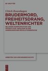 book: Brudermord, Freiheitsdrang, Weltenrichter