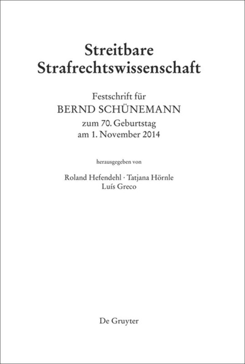 book: Festschrift für Bernd Schünemann zum 70. Geburtstag am 1. November 2014