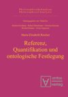 book: Referenz, Quantifikation und ontologische Festlegung