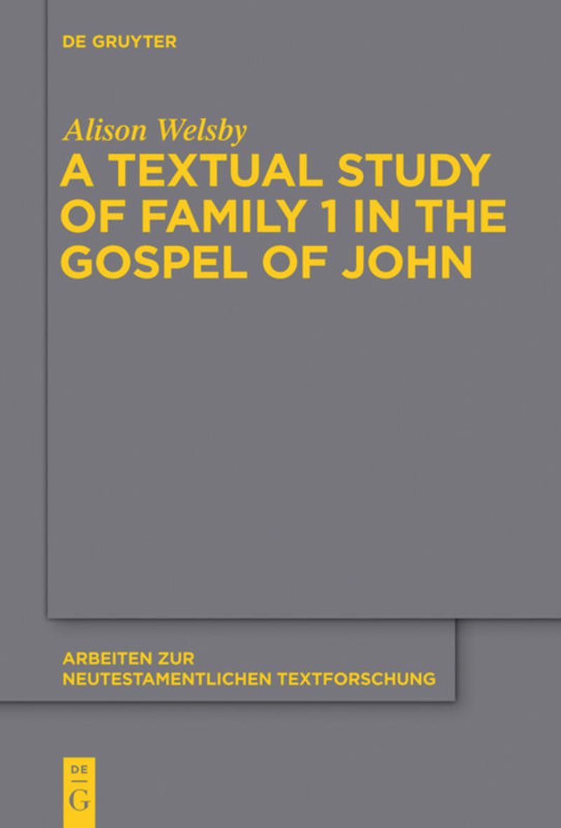 book: A Textual Study of Family 1 in the Gospel of John