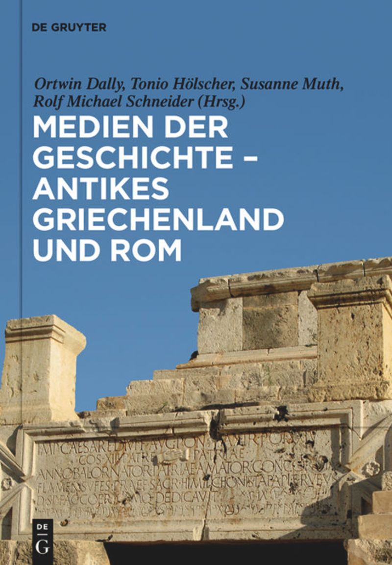 book: Medien der Geschichte – Antikes Griechenland und Rom
