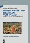 book: Wildes Erzählen - Erzählen vom Wilden