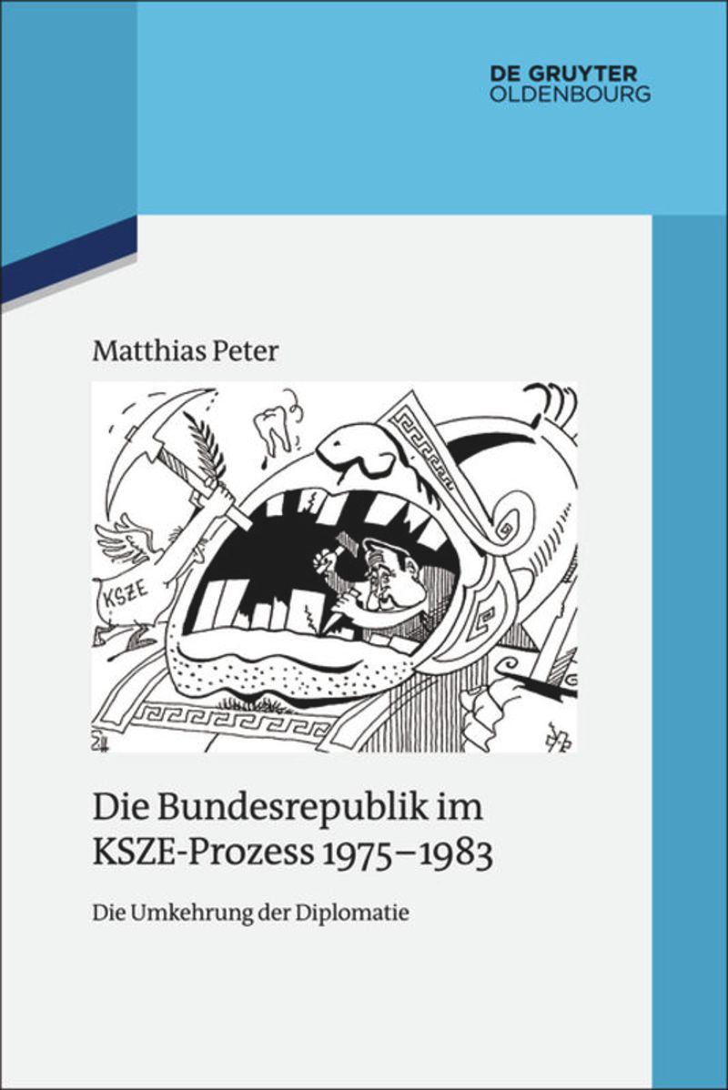book: Die Bundesrepublik im KSZE-Prozess 1975-1983