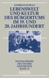 book: Lebenswelt und Kultur des Bürgertums im 19. und 20. Jahrhundert