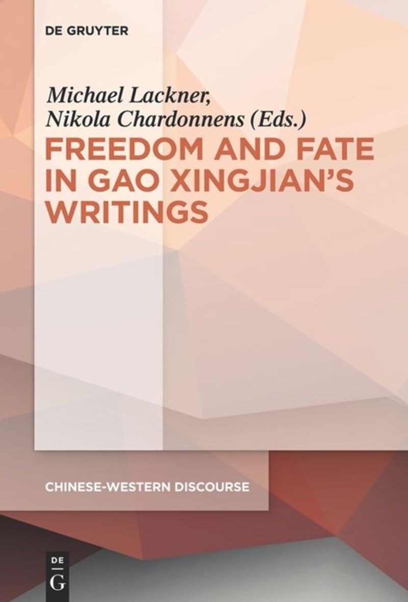book: Polyphony Embodied - Freedom and Fate in Gao Xingjian’s Writings