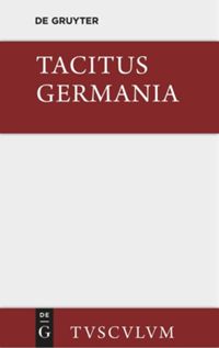 book: Germania und die wichtigsten antiken Stellen über Deutschland