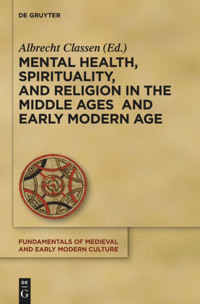 book: Mental Health, Spirituality, and Religion in the Middle Ages and Early Modern Age