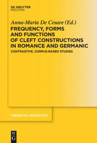 book: Frequency, Forms and Functions of Cleft Constructions in Romance and Germanic