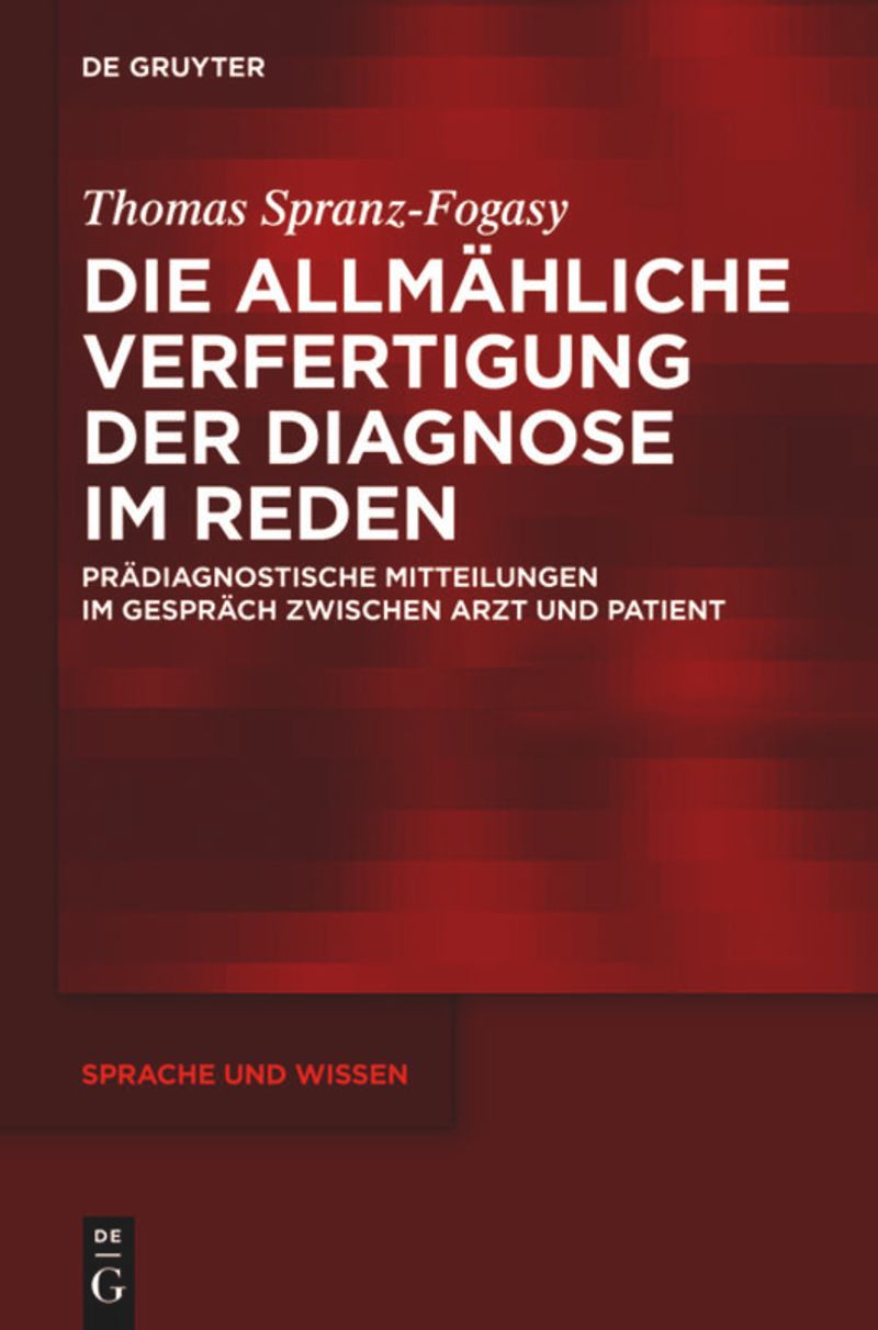 book: Die allmähliche Verfertigung der Diagnose im Reden