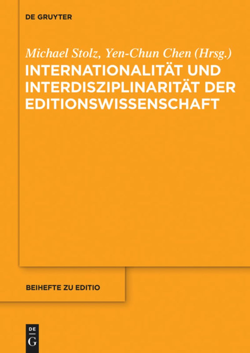 book: Internationalität und Interdisziplinarität der Editionswissenschaft