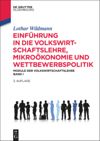book: Einführung in die Volkswirtschaftslehre, Mikroökonomie und Wettbewerbspolitik