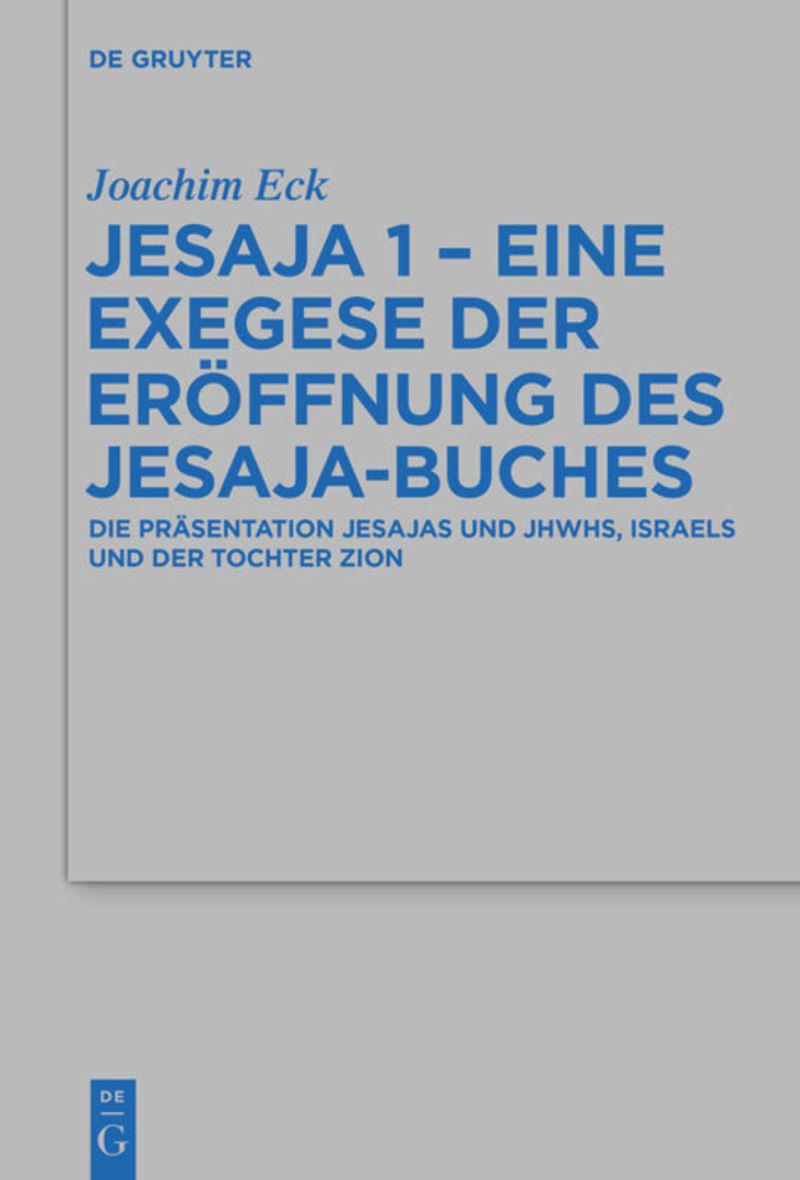 book: Jesaja 1 - Eine Exegese der Eröffnung des Jesaja-Buches