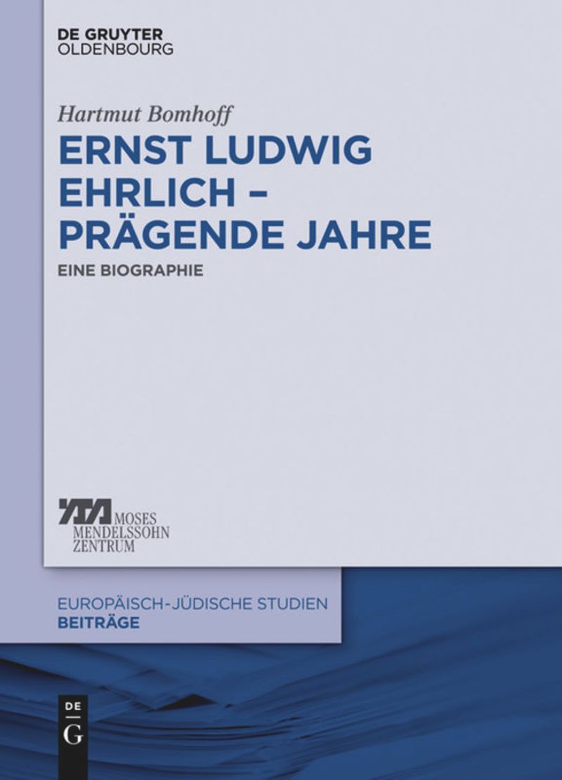 book: Ernst Ludwig Ehrlich – prägende Jahre