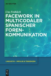 book: Facework in multicodaler spanischer Foren-Kommunikation