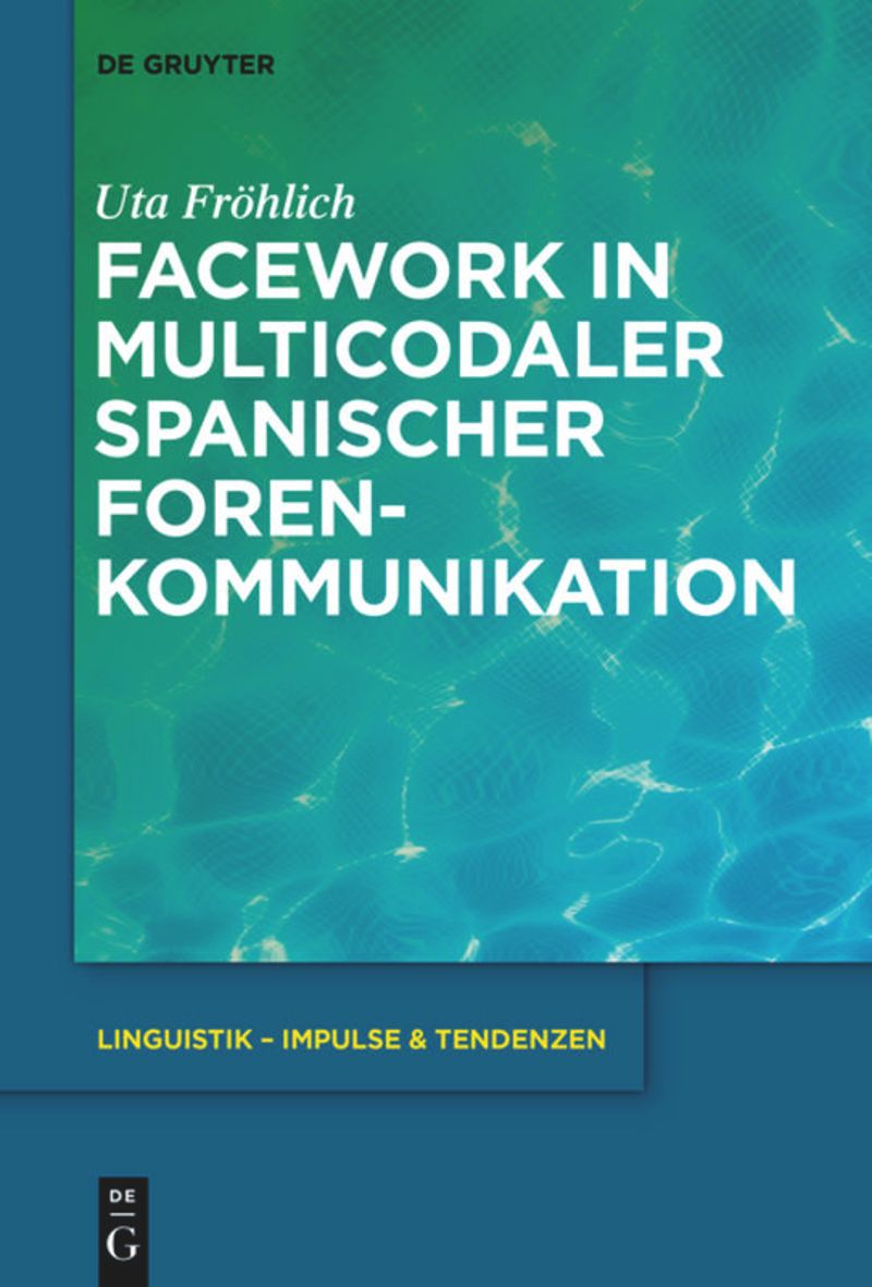 book: Facework in multicodaler spanischer Foren-Kommunikation