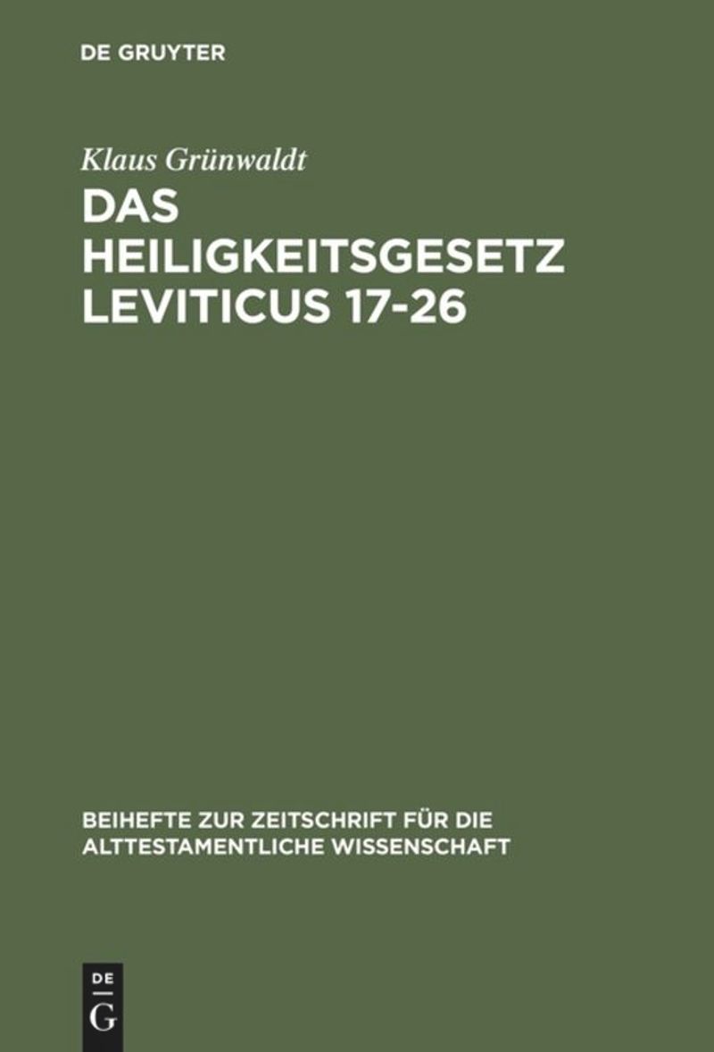 book: Das Heiligkeitsgesetz Leviticus 17–26