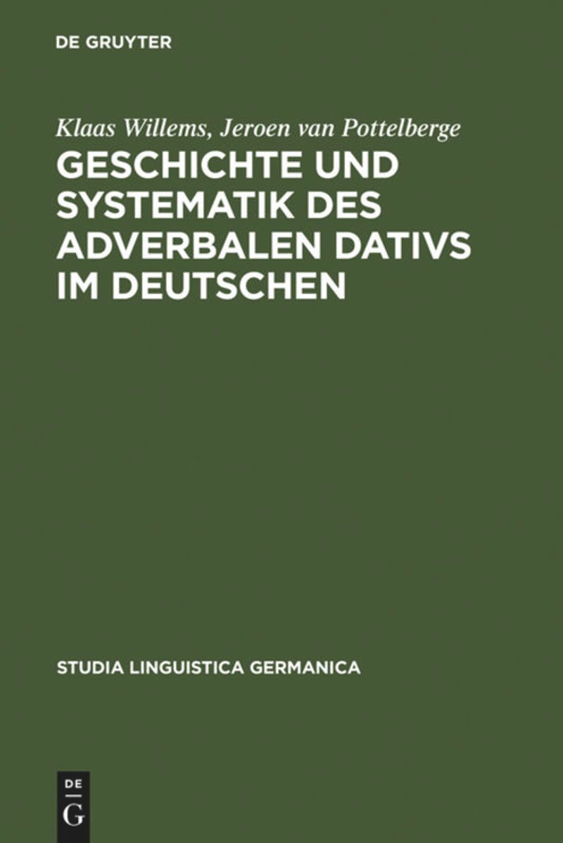 book: Geschichte und Systematik des adverbalen Dativs im Deutschen