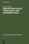 book: Protestantische Theologie und moderne Welt