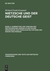 book: Band 2 Ausbreitung und Wirkung des Nietzscheschen Werkes im deutschen Sprachraum vom Todesjahr bis zum Ende des Ersten Weltkrieges