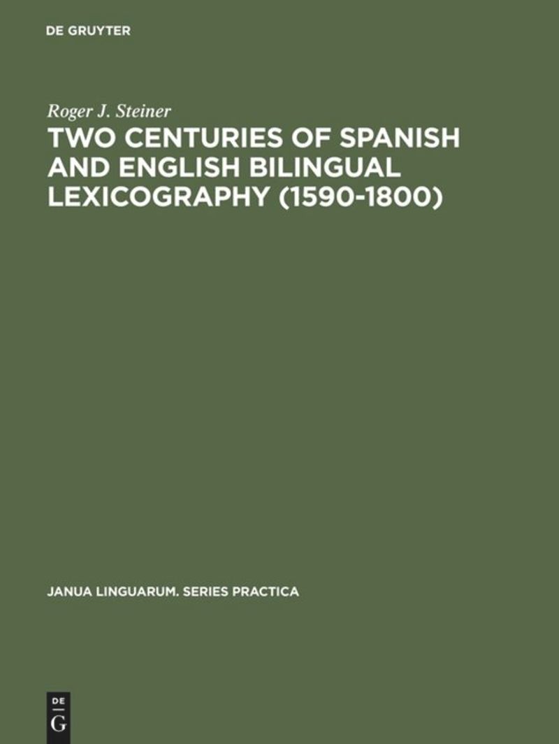 book: Two Centuries of Spanish and English Bilingual Lexicography (1590–1800)