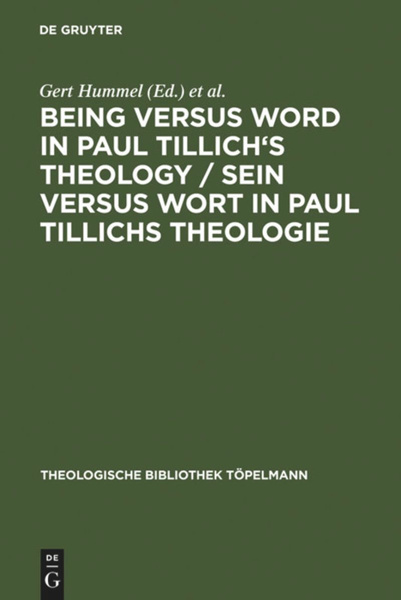 book: Being Versus Word in Paul Tillich's Theology / Sein versus Wort in Paul Tillichs Theologie