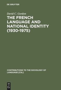 book: The French Language and National Identity (1930–1975)