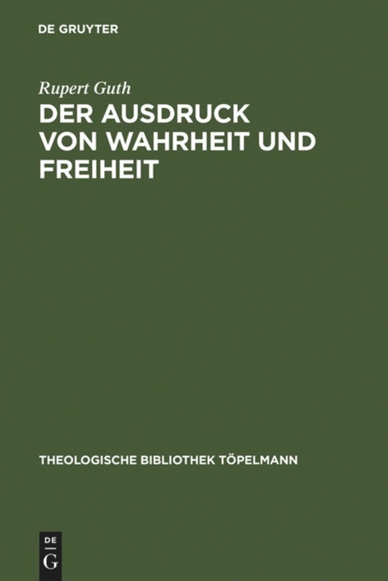 book: Der Ausdruck von Wahrheit und Freiheit