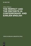 book: The Perfect and the Preterite in Contemporary and Earlier English