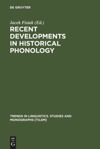 book: Recent Developments in Historical Phonology