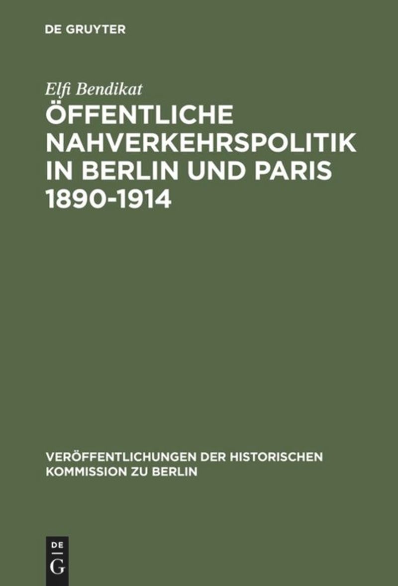 book: Öffentliche Nahverkehrspolitik in Berlin und Paris 1890-1914