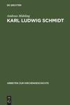 book: Karl Ludwig Schmidt