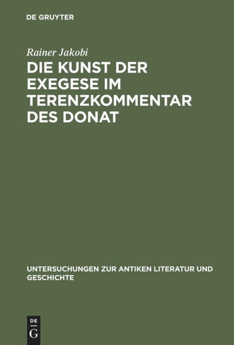 book: Die Kunst der Exegese im Terenzkommentar des Donat