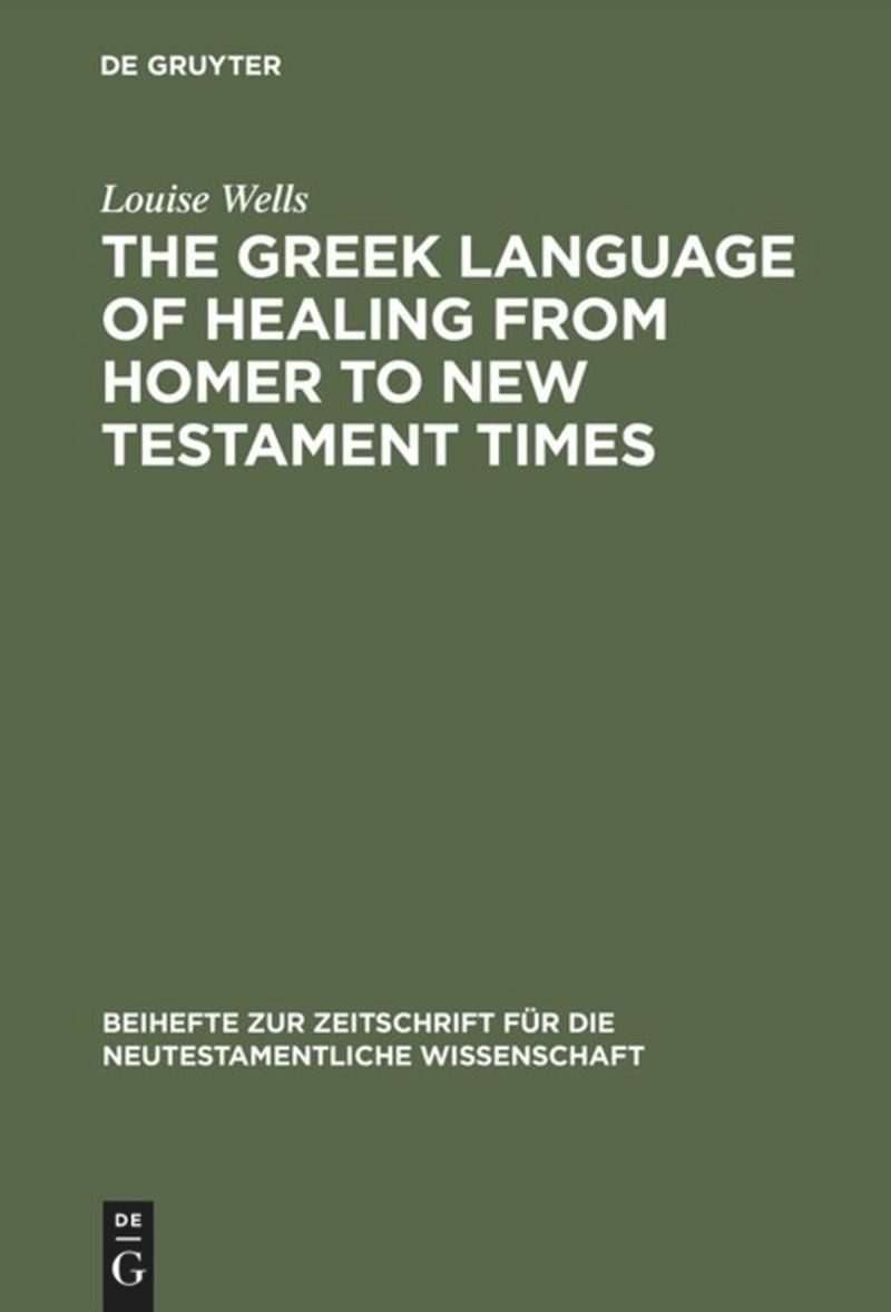 book: The Greek Language of Healing from Homer to New Testament Times